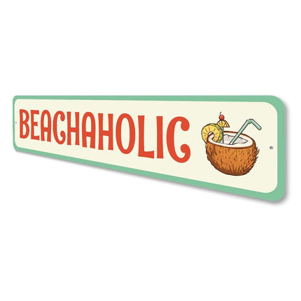 Beachaholic Sign